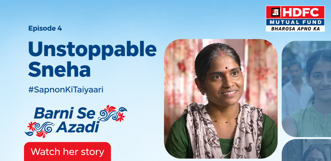HDFC – Barni Se Azadi ( Unstoppable Sneha)